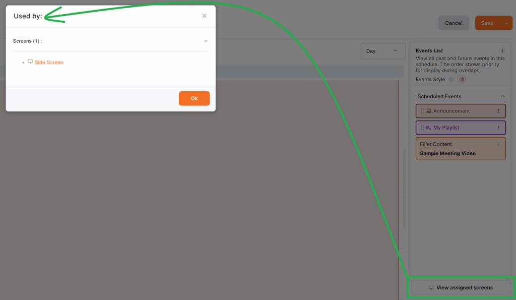 Screen assignment pop-up showing which screens are using the selected schedule, with an example showing assignment to 'Side Screen' and an OK confirmation button.