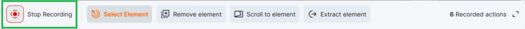 Webpage Recording Tool action bar featuring Stop Recording, Select Element, Remove Element, Scroll to Element, Extract Element options, and a display showing the number of recorded actions.